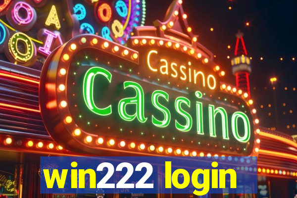 win222 login